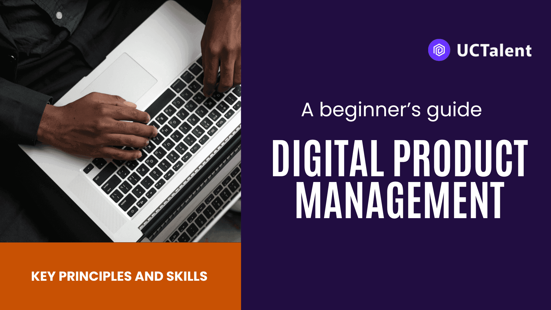 A Beginner's Guide To Digital Product Management - Key Principles and Skills