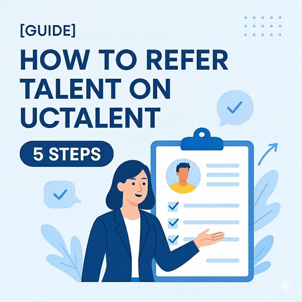 How to Refer Talent via the “Refer & Earn” Page on UCTalent