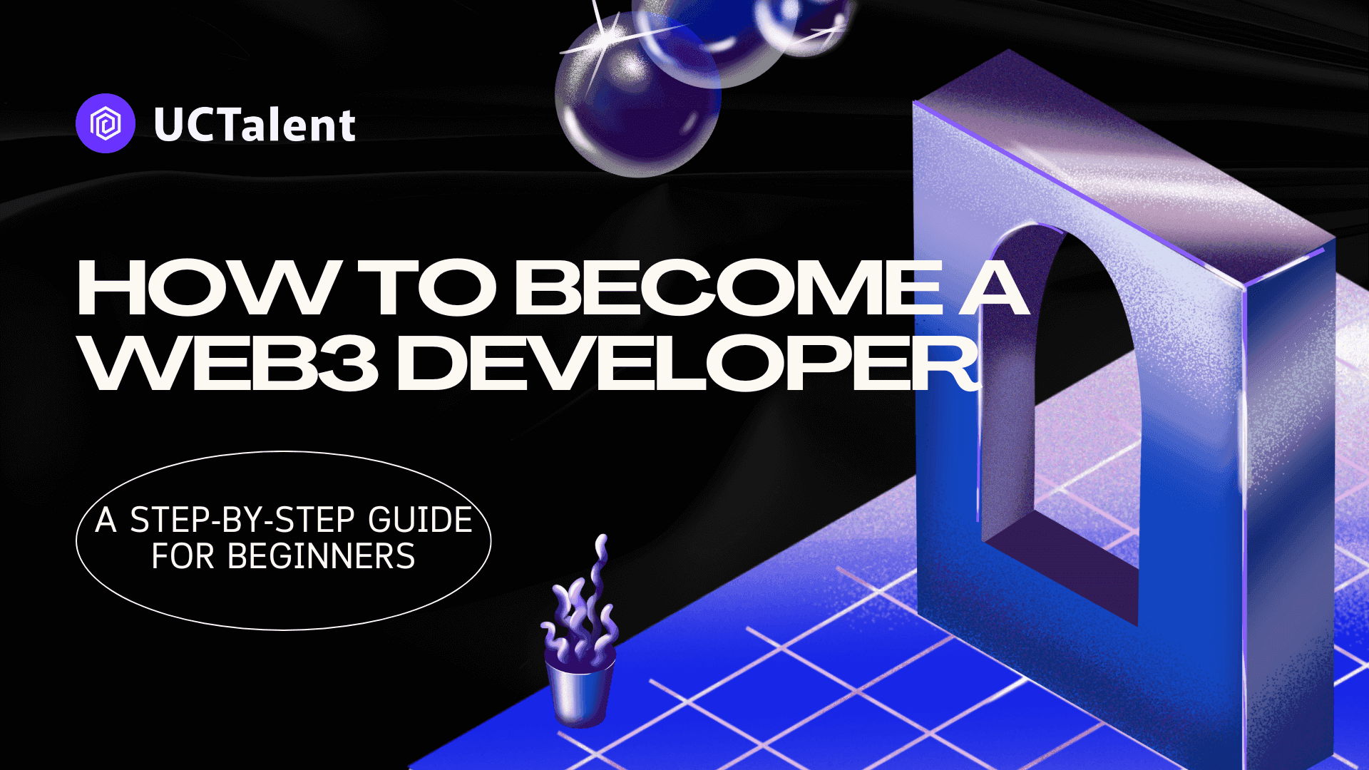 How to Become a Web3 Developer: A Step-by-Step Guide for Beginners