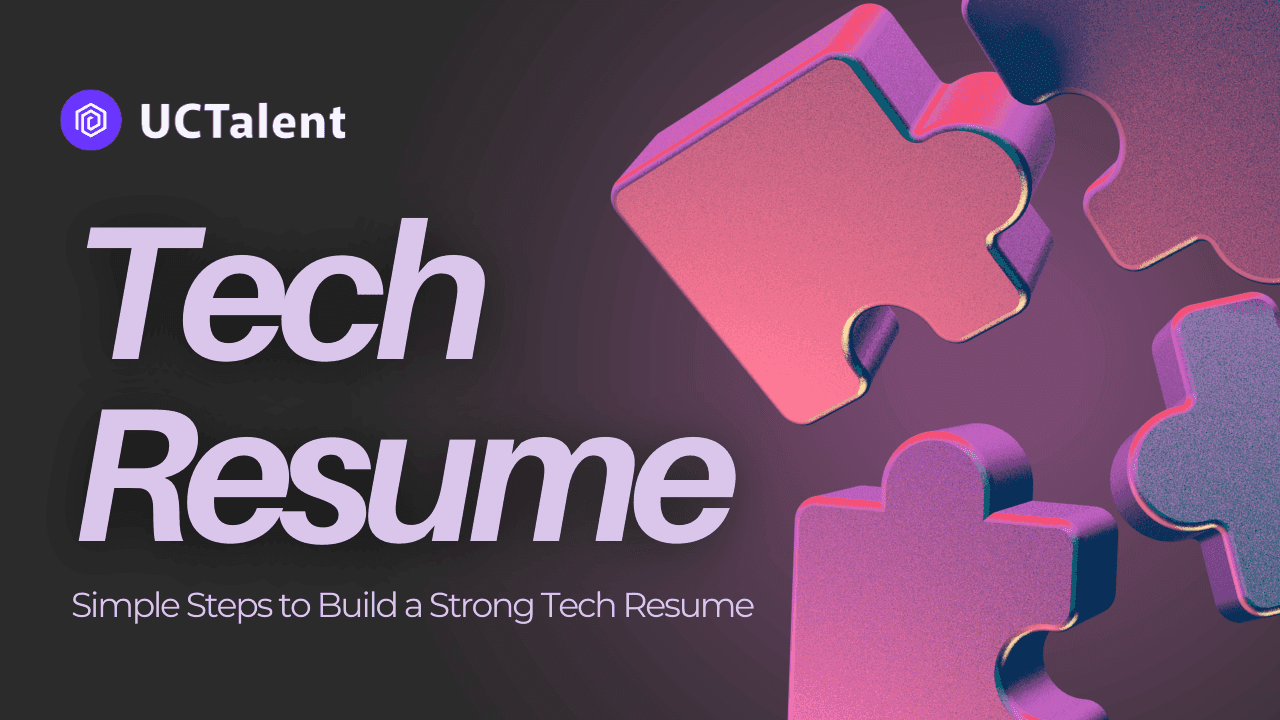 Simple Steps to Build a Strong Tech Resume